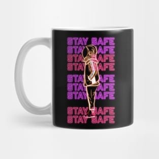 STAY SAFE Mug